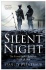 Silent Night : The Remarkable Christmas Truce Of 1914 - Book