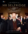 The World of Mr Selfridge : The official companion to the hit ITV series - eBook