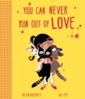 You Can Never Run Out Of Love - Book
