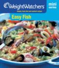Weight Watchers Mini Series:  Easy Fish - eBook