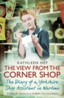 The View From the Corner Shop : Diary of a Wartime Shop Assistant - eBook