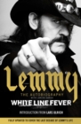 White Line Fever : Lemmy: The Autobiography - Book