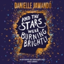 And the Stars Were Burning Brightly - eAudiobook