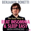 Easy Way to Beat Insomnia and Sleep Easy with Hypnosis, The - eAudiobook