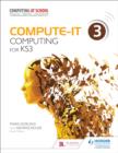 Compute-IT: Student's Book 3 - Computing for KS3 - eBook