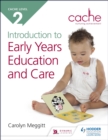 CACHE Level 2 Introduction to Early Years Education and Care - eBook