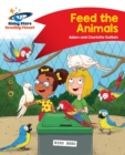 Reading Planet - Feed the Animals - Red B: Comet Street Kids - eBook