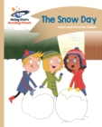Reading Planet - The Snow Day - Gold: Comet Street Kids - eBook