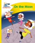 Reading Planet - On the Moon - Yellow: Comet Street Kids - eBook
