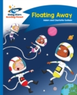 Reading Planet - Floating Away - Blue: Comet Street Kids - eBook