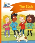 Reading Planet - The Itch - Orange: Comet Street Kids - eBook