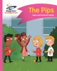 Reading Planet - The Pips - Pink A: Comet Street  Kids - eBook
