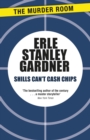 Shills Can't Cash Chips - eBook