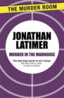 Murder in the Madhouse - eBook