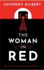 The Woman in Red : classic crime fiction by Lucy Malleson, writing as Anthony Gilbert - Book