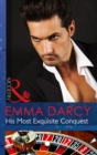 The His Most Exquisite Conquest - eBook