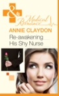 Re-Awakening His Shy Nurse - eBook