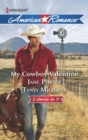 My Cowboy Valentine : Be Mine, Cowboy / Hill Country Cupid - eBook
