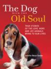 The Dog with the Old Soul - eBook
