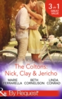 The Coltons: Nick, Clay & Jericho : Colton's Secret Service (the Coltons: Family First) / Rancher's Redemption (the Coltons: Family First) / the Sheriff's Amnesiac Bride (the Coltons: Family First) - eBook