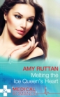 Melting The Ice Queen's Heart - eBook