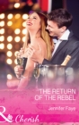 The Return of the Rebel - eBook