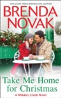 Take Me Home For Christmas - eBook