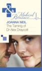 The Taming of Dr Alex Draycott - eBook