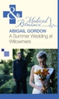 A Summer Wedding At Willowmere - eBook