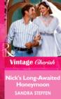 Nick's Long-Awaited Honeymoon - eBook