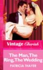 The Man, The Ring, The Wedding - eBook