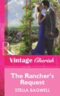 The Rancher's Request - eBook