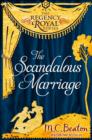 The Scandalous Marriage : Regency Royal 20 - eBook