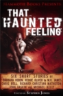 Mammoth Books presents That Haunted Feeling : Six short stories by Barbara Roden, Reggie Oliver & M.R. James, Chris Bell, Richard Christian Matheson, John Gaskin and Michael Kelly - eBook