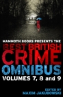Mammoth Books presents The Best British Crime Omnibus: Volume 7, 8 and 9 - eBook