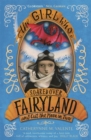 The Girl Who Soared Over Fairyland and Cut the Moon in Two - Book