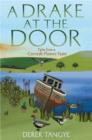 A Drake at the Door : Tales from a Cornish Flower Farm - eBook