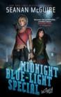 Midnight Blue-Light Special : An Incryptid Novel - eBook