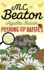 Agatha Raisin: Pushing up Daisies - Book