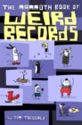 The Mammoth Book Of Weird Records - Book