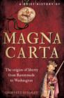 A Brief History of Magna Carta, 2nd Edition : The Origins of Liberty from Runnymede to Washington - eBook