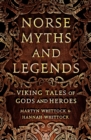 Norse Myths and Legends : Viking tales of gods and heroes - eBook