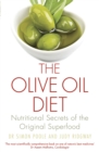The Olive Oil Diet : Nutritional Secrets of the Original Superfood - eBook