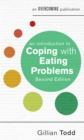 An Introduction to Coping with Eating Problems, 2nd Edition - Book