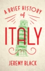 A Brief History of Italy : Indispensable for Travellers - Book