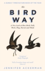 The Bird Way : A New Look at How Birds Talk, Work, Play, Parent, and Think - eBook