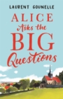 Alice Asks the Big Questions - Book