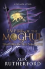 Empire of the Moghul: Traitors in the Shadows - Book