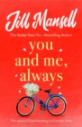 You And Me, Always : An uplifting novel of love and friendship - Book