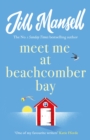 Meet Me at Beachcomber Bay: The feel-good bestseller to brighten your day - eBook